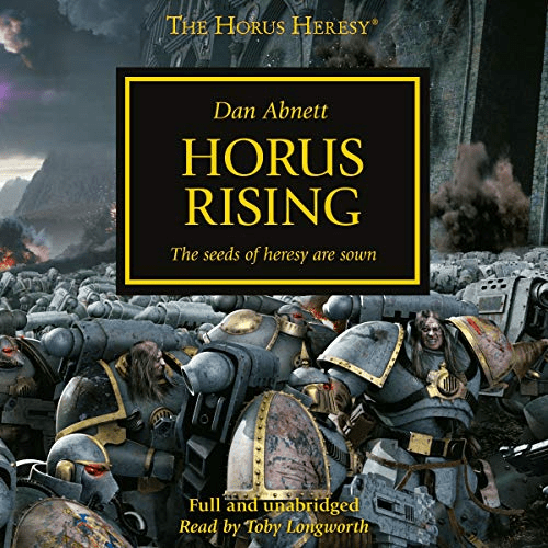 Horus Rising (1) (The Horus Heresy) The Seeds of Heresy are Sown Novel By Dan Abnett - Cobbco